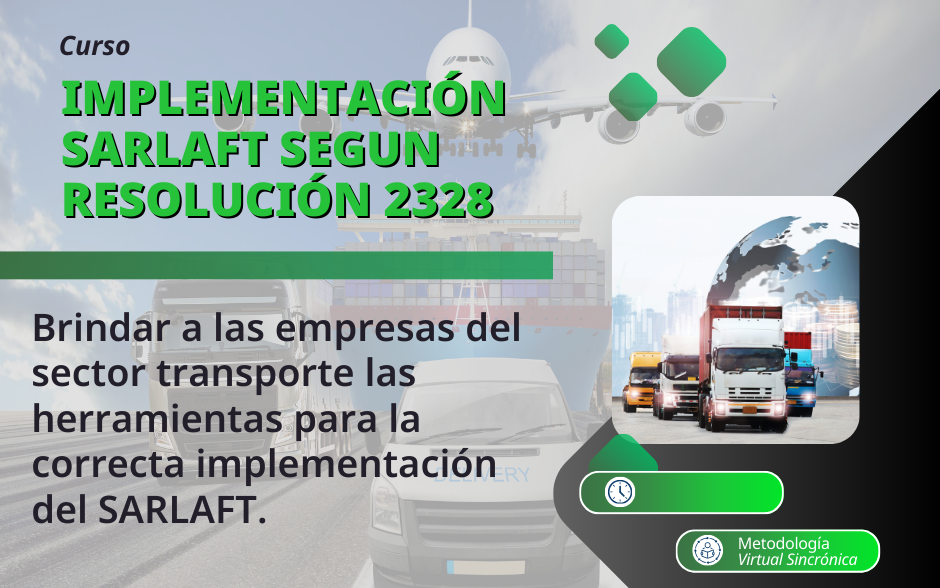 IMPLEMENTACIÓN DEL SARLAFT EN EMPRESAS DE TRANSPORTE SEGÚN LA RESOLUCIÓN 2328