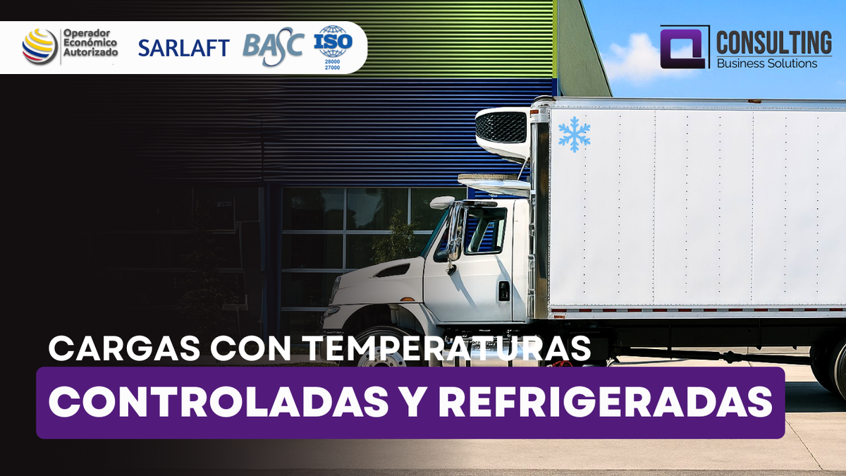 Cargas con temperaturas controladas y  refrigeradas : Riesgo en la logistica y transporte