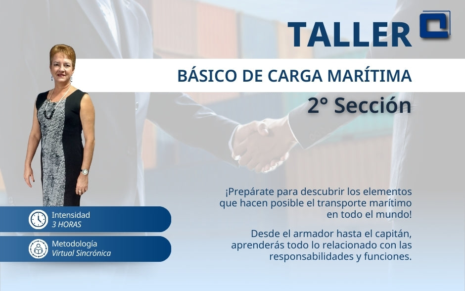 Segunda Sección Taller básico de Carga Marítima