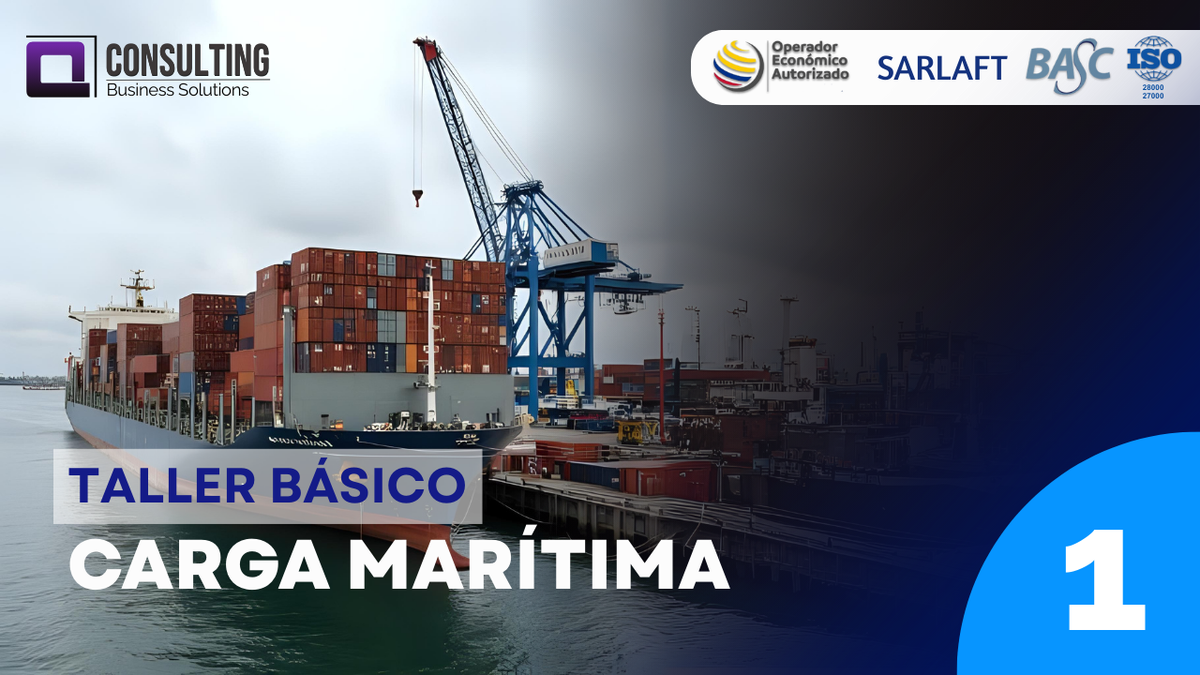 Primera Sección Taller Básico de Carga Marítima